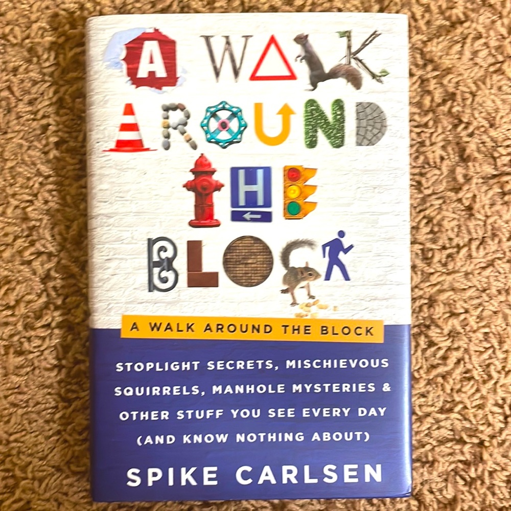 💥3 items for $15💥 A Walk Around the Block. For the author Spike Carlsen.